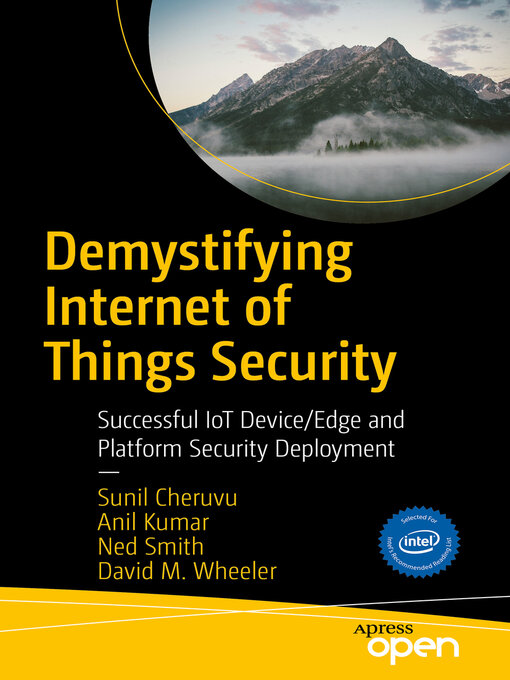 Title details for Demystifying Internet of Things Security by Sunil Cheruvu - Available